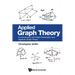 Applied Graph Theory: An Introduction with Graph Optimization and Algebraic Graph Theory