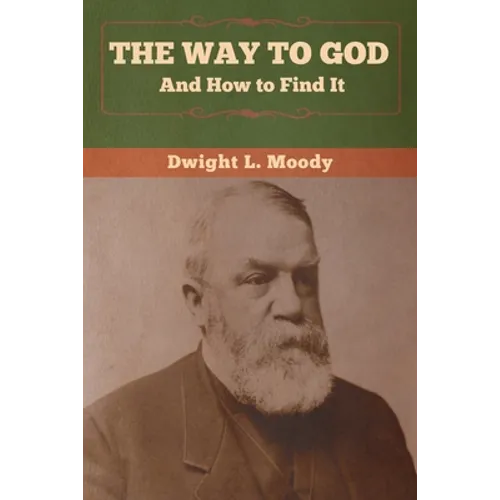 The Way to God and How to Find It
