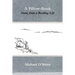A Pillow-Book: Notes from a Reading Life