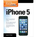 How to Do Everything: iPhone 5