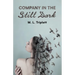 Company in the Still Dark