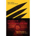 Strategy in the Second Nuclear Age: Power, Ambition, and the Ultimate Weapon