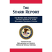 The Starr Report: Referral from Independent Counsel Kenneth W. Starr Regarding President Clinton