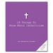 29 Things to Know about Catholicism