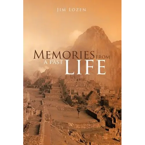 Memories from a Past Life