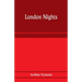 London nights