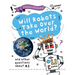 Will Robots Take Over the World?