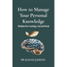 How to Manage Your Personal Knowledge: Wisdom For Creating a Second Brain