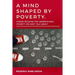 A Mind Shaped by Poverty: Hidden Reasons for Generational Poverty We Don't Talk About