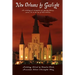 New Orleans By Gaslight