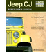 Jeep CJ Rebuilder's Manual: 1972 to 1986