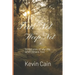 Fear Not, Weep Not: Scriptures of My Life and Others Too