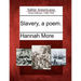 Slavery, a Poem.