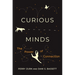 Curious Minds: The Power of Connection