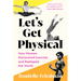 Let's Get Physical: How Women Discovered Exercise and Reshaped the World