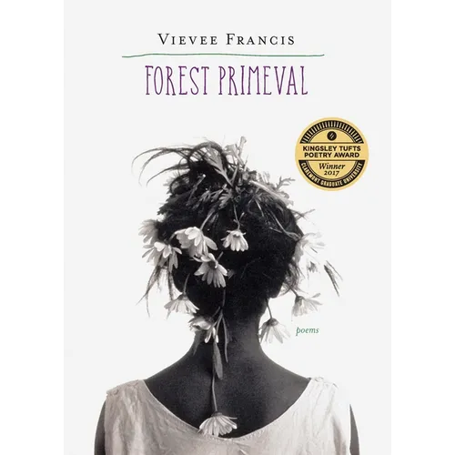 Forest Primeval: Poems