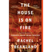 The House Is on Fire