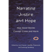 Narrating Justice and Hope: How Good Stories Counter Crime and Harm