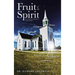 Fruit of the Spirit: Discerning God's Expectation in the Local Church