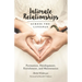 Intimate Relationships Across the Lifespan: Formation, Development, Enrichment, and Maintenance