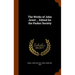 The Works of John Jewel ... Edited for the Parker Society