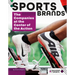 Sports Brands: The Companies at the Center of the Action: The Companies at the Center of the Action