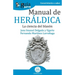 GuíaBurros Manual de Heráldica: La ciencia del blasón