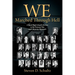 We Marched Through Hell: A Rural High School's Service in the Vietnam War and Life in its Aftermath