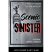 Scenic and Sinister: An Indiana Landmarks Anthology