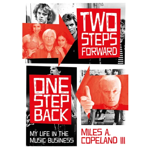 Two Steps Forward, One Step Back: My Life in the Music Business
