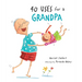 40 Uses for a Grandpa