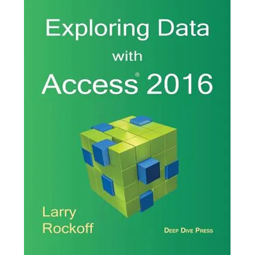 Exploring Data with Access 2016