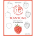 Draw in 10 Minutes: Botanicals: Learn How to Draw in 50 Quick Sketches