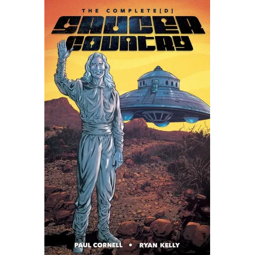 Saucer Country: The Completed Edition