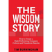The Wisdom Story: How to Create a High-Performing Company Culture and Transform Results