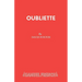 Oubliette: A Play