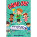 Game On! How to Train Your Brain to Learn, Play and Succeed at Sports: Kids Mindset in Sports