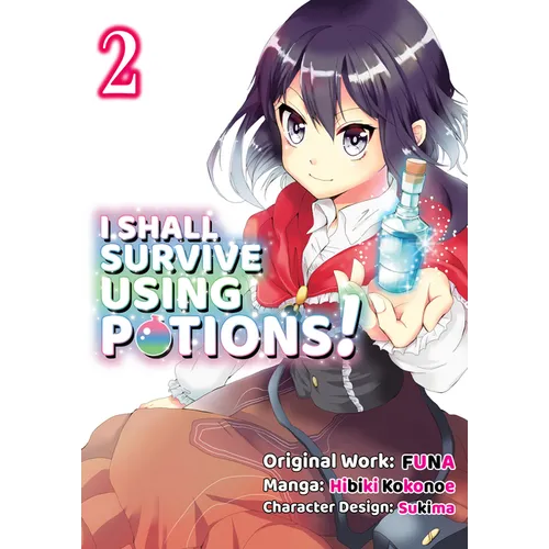 I Shall Survive Using Potions (Manga) Volume 2