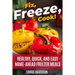 Fix, Freeze, Cook!: Healthy Quick and Easy Make-Ahead Freezer Meals