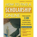 How to Find a Scholarship Online