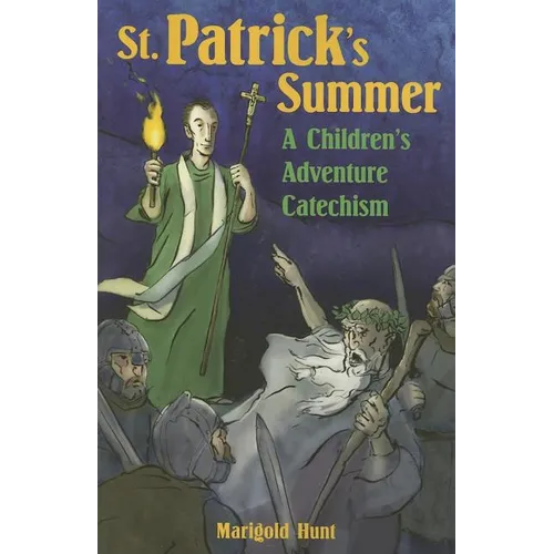 St. Patrick's Summer: A Children's Adventure Catechism