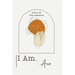 I Am-Ana
