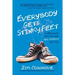 Everybody Gets Stinky Feet: Uplifting Essays about the Sweet and Smelly Bits of Life