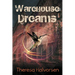 Warehouse Dreams