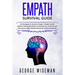Empath Survival Guide: Life Strategies for Sensitive People, a Simple Survival Guide on Setting Boundaries, Controlling Your Emotions and Thriving as