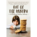 Out of the Pantry: A Disordered Eating Journey