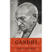 Gandhi: His Life and Message for the World