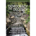 Democracy and Decency: What Does Education Have to Do With It?