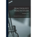 Healthology Health Study: Healthopathy The Fasting Cure, Health Treatment