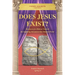 Does Jesus Exist?: The Quest for Biblical Truth & the Suffering Servant in Our Modern World